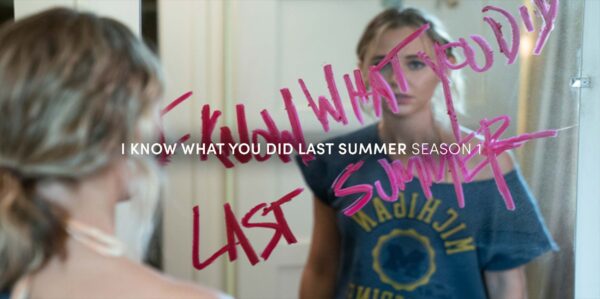 I know what you did last summer season 1