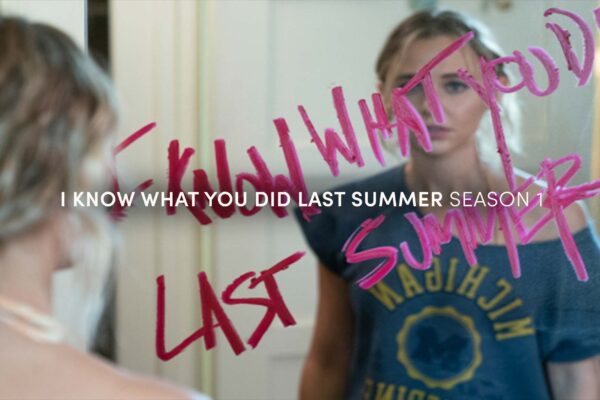 I know what you did last summer season 1